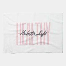 Rosa Bold Healthy Habits Life Kitchen Towel