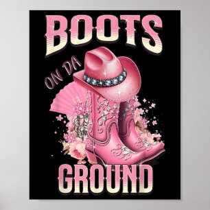 Rosa Boots på Da Ground Western Cowgirl Hat and Bo Poster