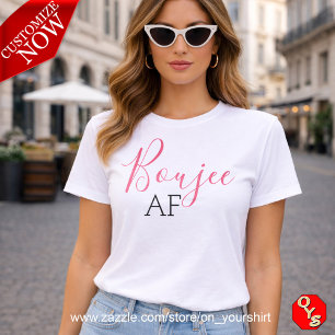 Rosa Boujee AF T-Shirt