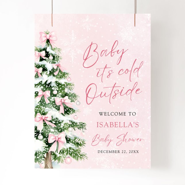 Rosa Bow Baby Det är Kall utanför babyskabusen Poster (Skapare uppladdad)