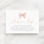 Rosa Bow Baby Shower Bokar för Baby Tilläggskort<br><div class="desc">Begär en bok för din lilla med den här bågtemat bokar för baby-inhägnadskort.</div>