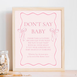 Rosa Bow Baby Shower Säg inte Baby Game Poster