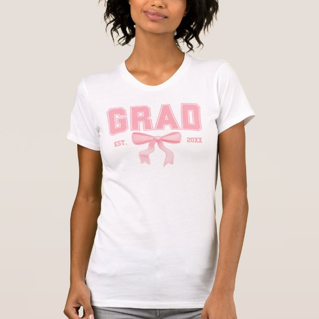 Rosa Bow Coquette Grad Class of 2025 Studenten T Shirt (Framsida)