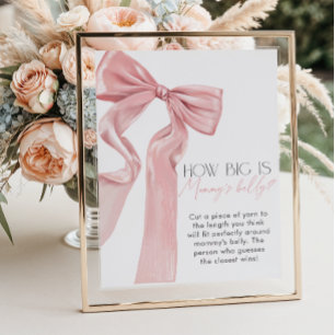 Rosa Bow Elegant Coquette How Big is Mamma's Belly Poster