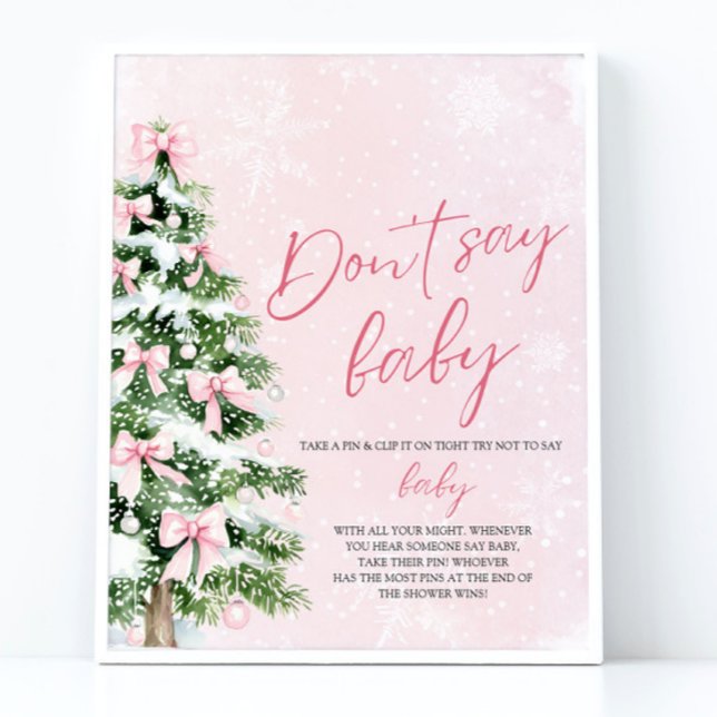 Rosa Bow Julgran Baby Shower Säg inte Baby Poster (Pink Bows Christmas Tree Baby Shower Don't Say Baby Sign)