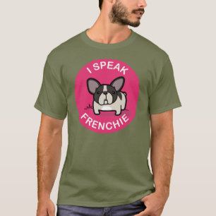 Rosa Brindle Pied talar jag Frenchie Tee Shirt