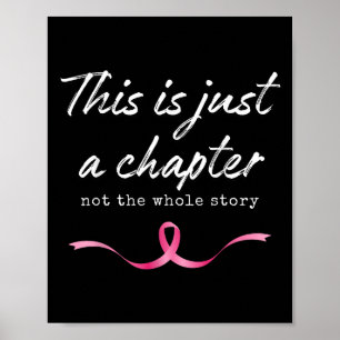 Rosa bröstcancer är bara ett kapitel som inte är h poster