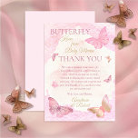 Rosa Butterfly Kisses Girl Baby Shower Tack Kort<br><div class="desc">Söt rosa,  mauve,   och guld "Butterfly Kisses" Baby Shower "Tack"-design med fjärilar i olika färg-koordinerade kombinationer på en vattenfärgsbakgrund av ljus  och rosa. Sammansatt design efter Helgdag Hearts-design.</div>