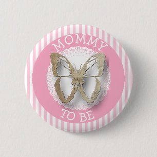 Rosa Butterfly Mamma till babyduschknapp Knapp