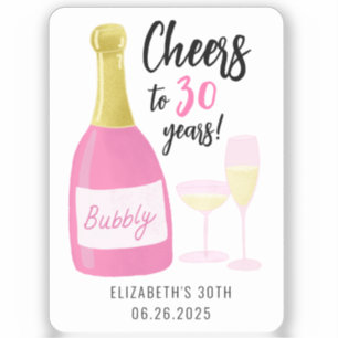 Rosa Cheers till 30 år med bubblor 30års födelseda Klistermärken