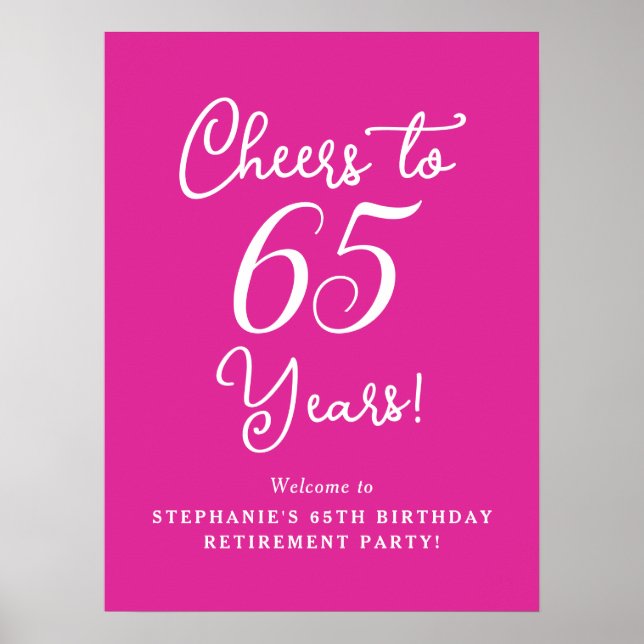 Rosa Cheers till 65 års Pension Party Välkommen Poster (Framsidan)