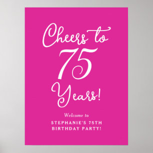 Rosa Cheers till 75 års 75:e Birthday Välkomstskyl Poster