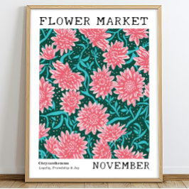 Rosa Chrysanthemum november FLOLMARKNADEN Poster