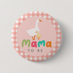 Rosa Coquette Dumma Gås Mama Att Vara Barnkalas Knapp