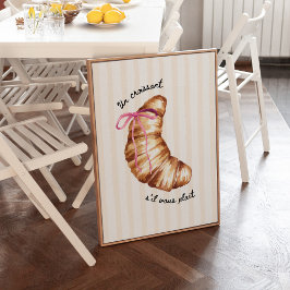 Rosa Coquette Un Croissant S'il Vous Plaît Affisch