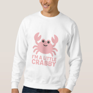 -Rosa Crab - Söt "Jag är en liten Crabby" Lång Ärmad Tröja