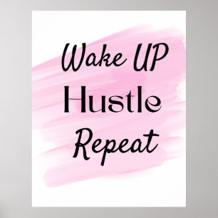 Rosa Cute Hustle Motivering Quote Poster