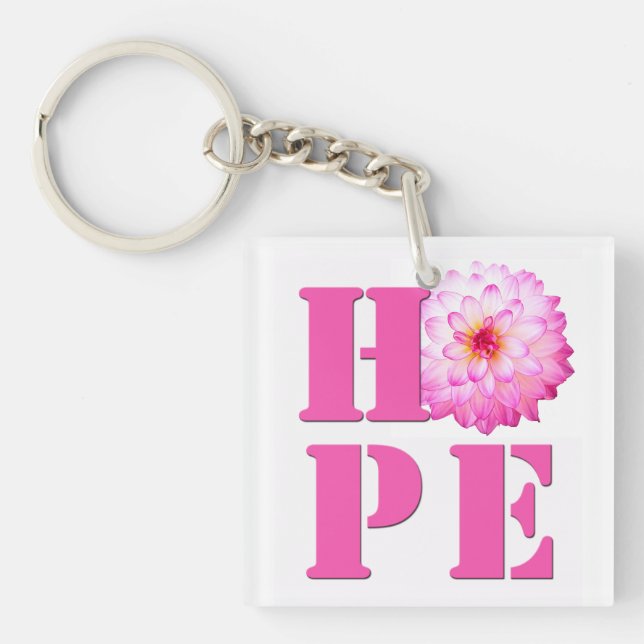 Rosa Dahlia Flower Photo HOPE Keychain (Framsidan)