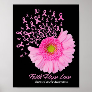 Rosa Daisy Flower Faith Hope Kärlek Breast Cancer  Poster