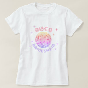 Rosa Disco Boll 70s Bachelorette Disco Bridesmaid T Shirt