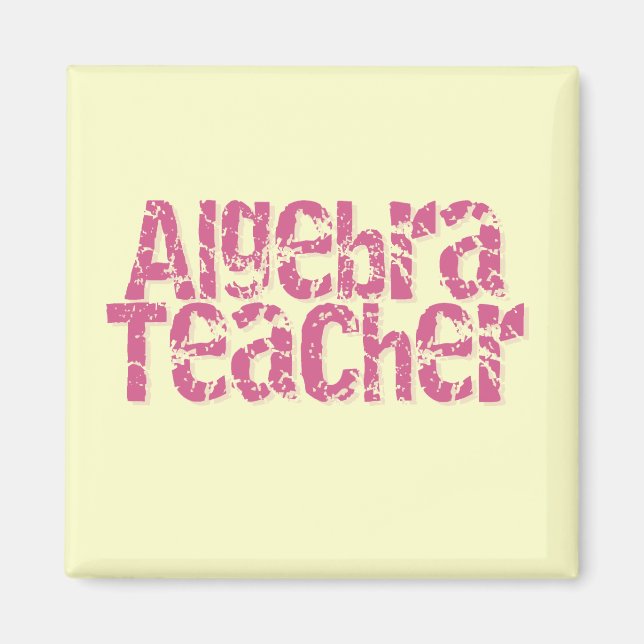 Rosa Distress Text Algebra Teacher Magnet (Framsidan)