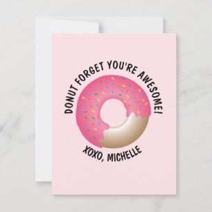 Rosa Donut glömmer att du är fantastisk XOXO Valen Kort