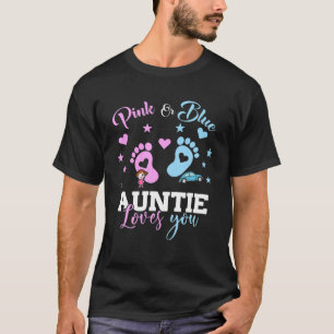 Rosa eller Blå Auntie Kärlek Du Gender Visa T Shirt