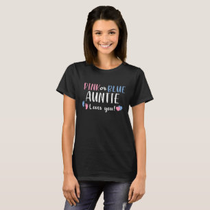 Rosa eller Blå Auntie Kärlek Du Gender Visa T Shirt