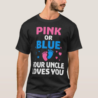 Rosa eller Blå din farbror älskar dig Kön T Shirt