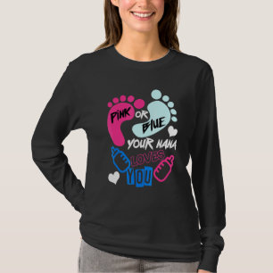 Rosa eller blå din Nana-kärlek som din Gender visa T Shirt