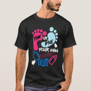 Rosa eller blå din Nana-kärlek som din Gender visa T Shirt