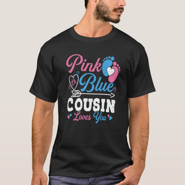 Rosa eller Blå kusin Kärlek du Cute Gender Reveal  T Shirt (Framsida)