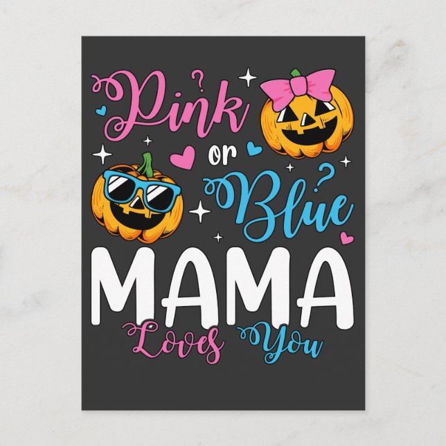 Rosa eller Blå Mamma Älskar Dig Pumpa Baby Vykort (Framsida)