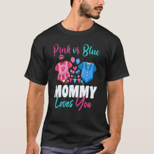 Rosa eller Blå Mamma Kärlek Du Baby Gender visar M T Shirt