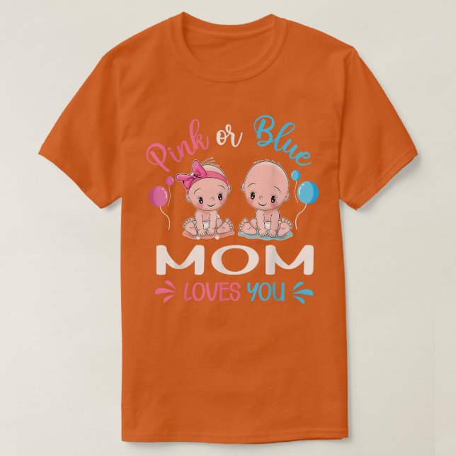 Rosa eller Blå Mamma Kärlek - du kan läsa Gender T Shirt (Design framsida)