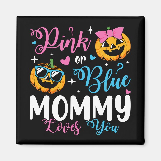 Rosa eller blå Mamma Kärlek du pumpkin Baby Square Magnet (Framsidan)