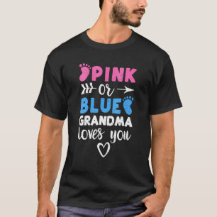 Rosa eller blå mormor-Kärlek du babyskor T Shirt