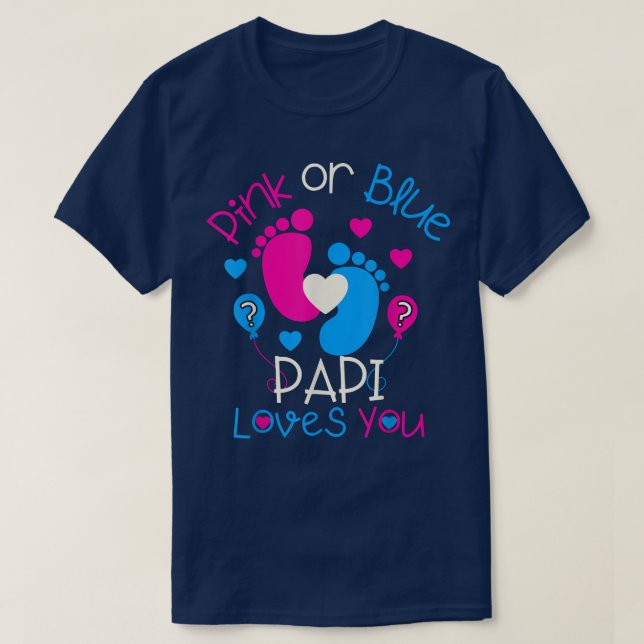 Rosa eller Blå papi Kärlek du Baby Gender Visa Pa T Shirt (Design framsida)