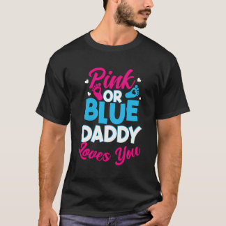 Rosa eller Blå pappa Kärlek Du Gender Party B T Shirt