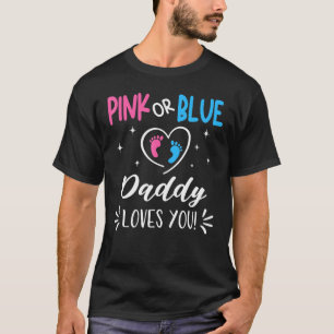 Rosa eller Blå pappa Kärlek Du Gender Visa nounc T Shirt