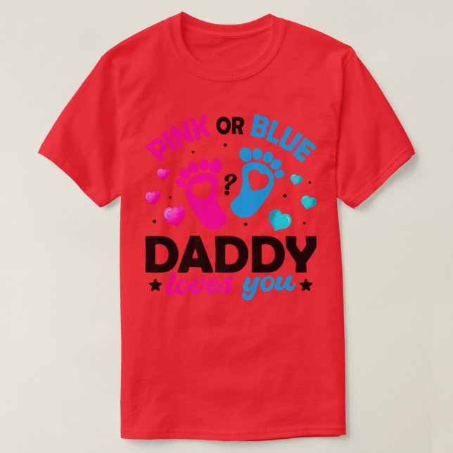 Rosa eller blå pappa Kärlek du tar Baby Gender Rev T Shirt (Design framsida)
