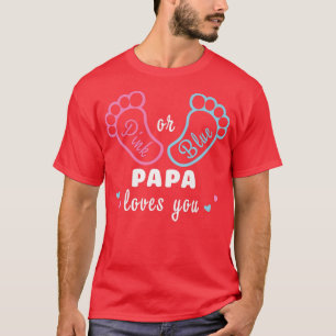 Rosa eller Blå Pappa Kärlek som du Gender visa T Shirt