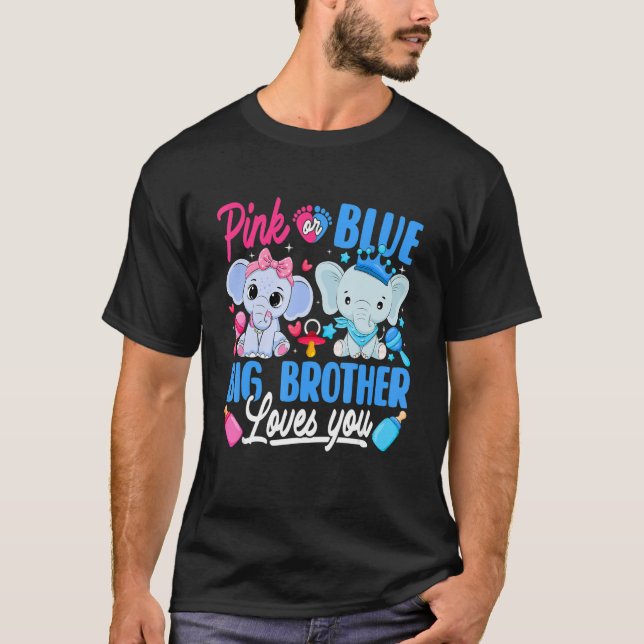 Rosa eller Blå Storebror Älskar Dig Köns Avslöjand T Shirt (Framsida)