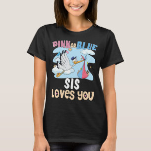 Rosa eller Blå Syrran Kärlek.. Den bästa systern n T Shirt