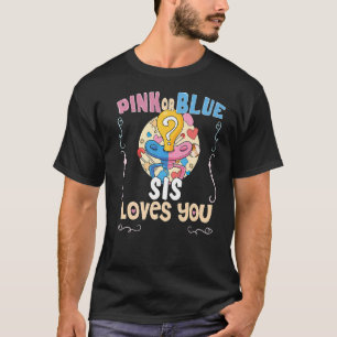 Rosa eller Blå Syrran Kärlek.. Den bästa systern n T Shirt