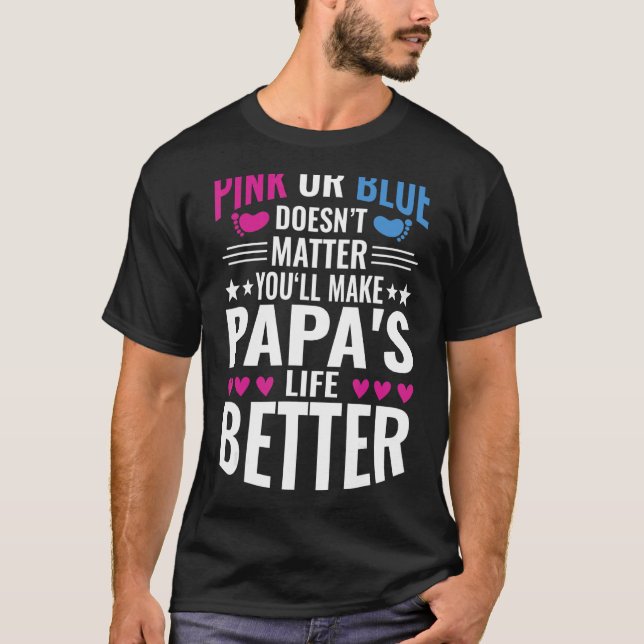 Rosa eller blåmärken gör Pappa till livstid bättre T Shirt (Framsida)