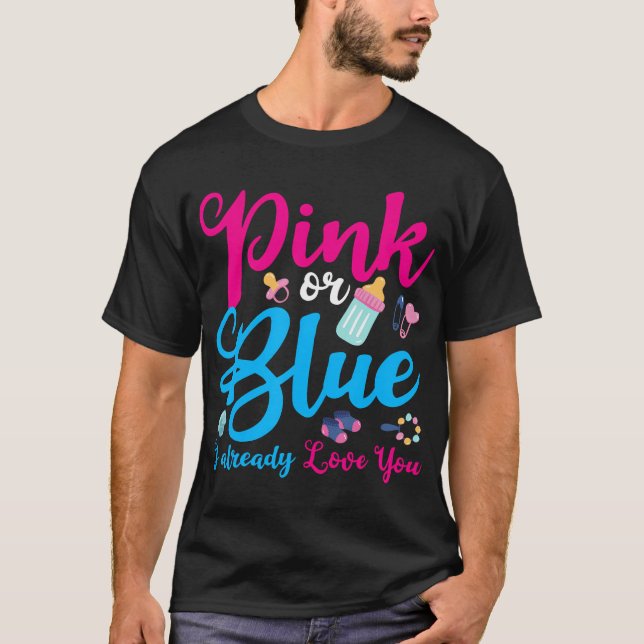 Rosa eller blått i Kärlek Du Gender redan Visa T Shirt (Framsida)