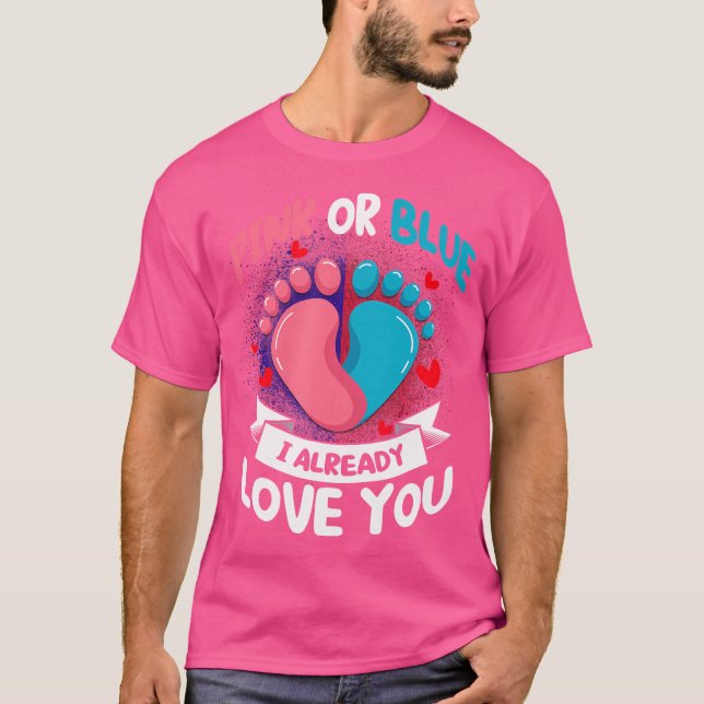 Rosa eller blått jag Kärlek redan  din Gender T Shirt (Framsida)