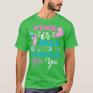 Rosa eller blått jag redan Kärlek You Girl Boy Gen T Shirt