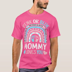 Rosa eller blått Mamma Kärlek Du Gender Visa Cute T Shirt